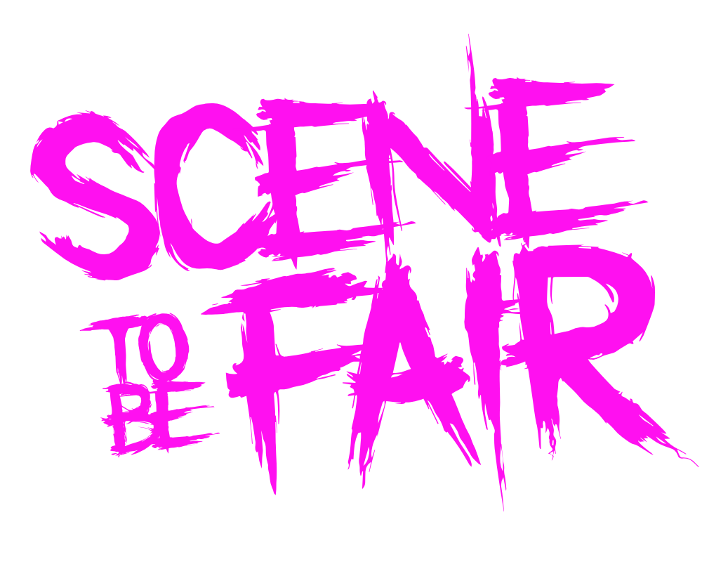 Scene To Be Fair